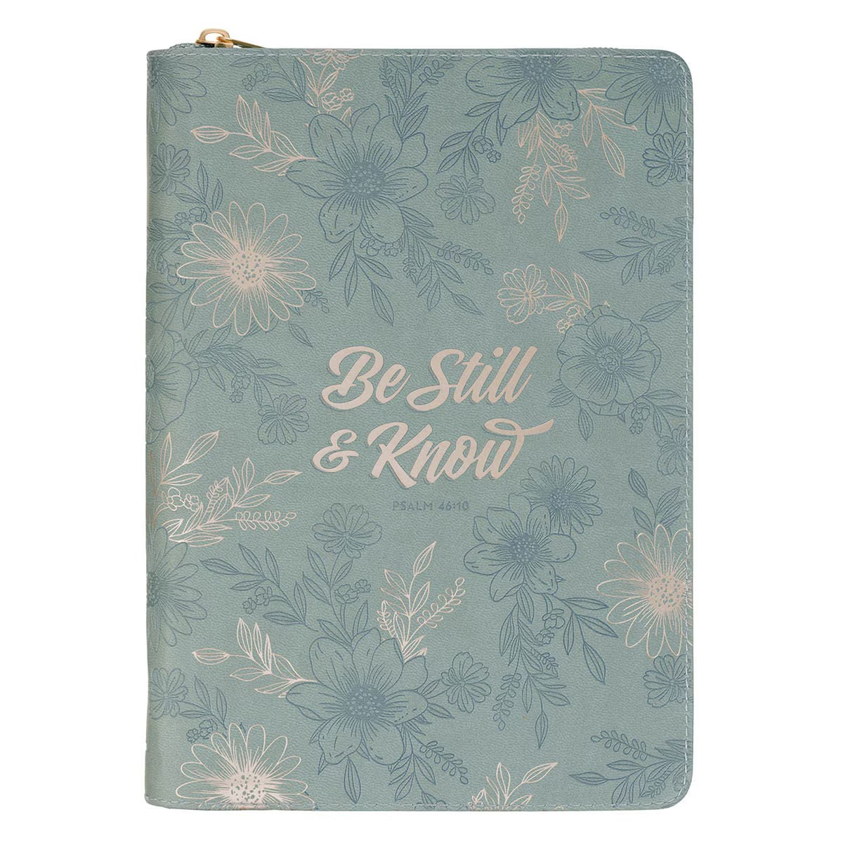 Be Still and Know Teal Floral Faux Leather Classic Journal with Zipper Closure - Psalm 46:10